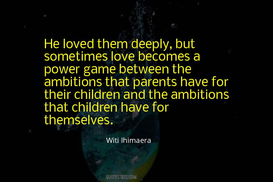 Witi Ihimaera Quotes #1439689