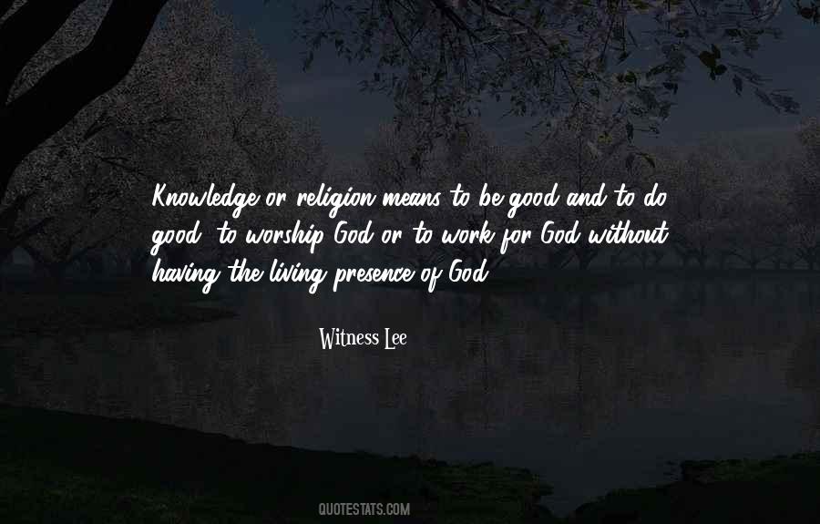 Witness Lee Quotes #1620823