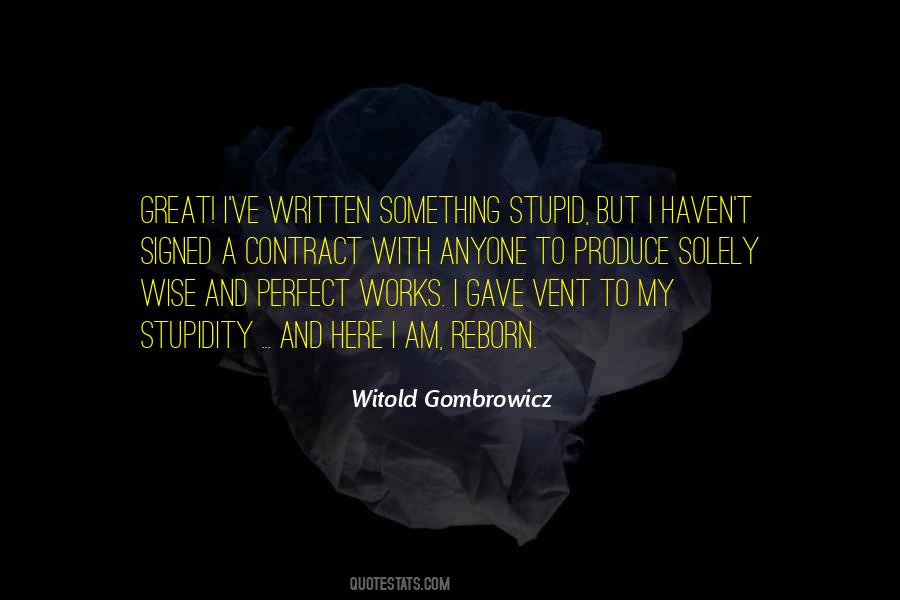 Witold Gombrowicz Quotes #581696