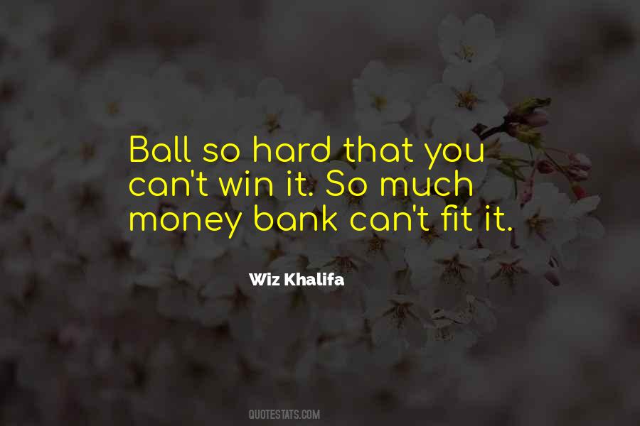 Wiz Khalifa Quotes #1297695