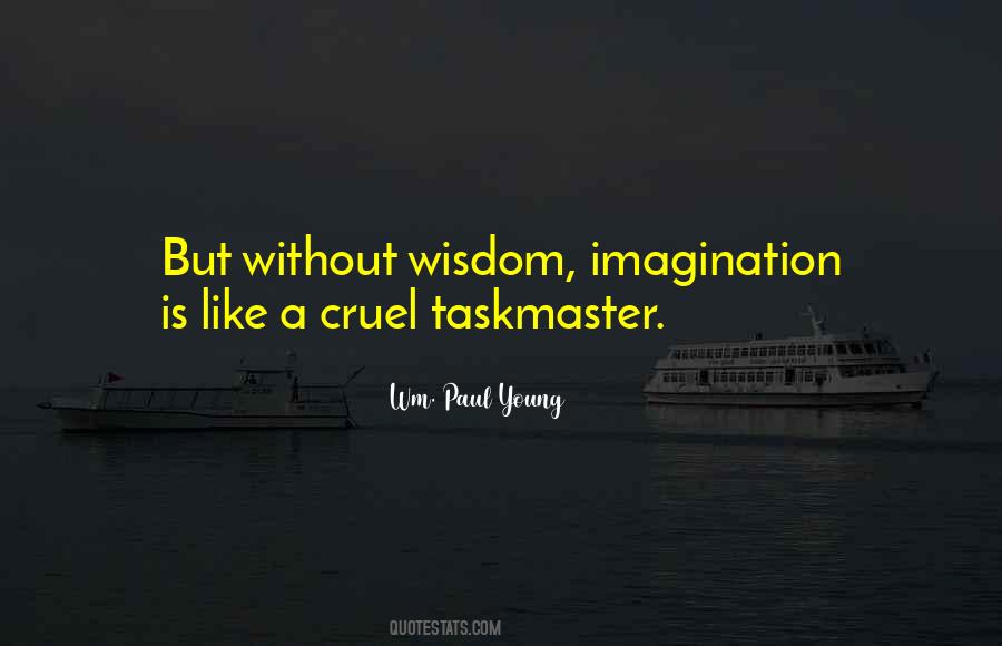 Wm. Paul Young Quotes #1512593