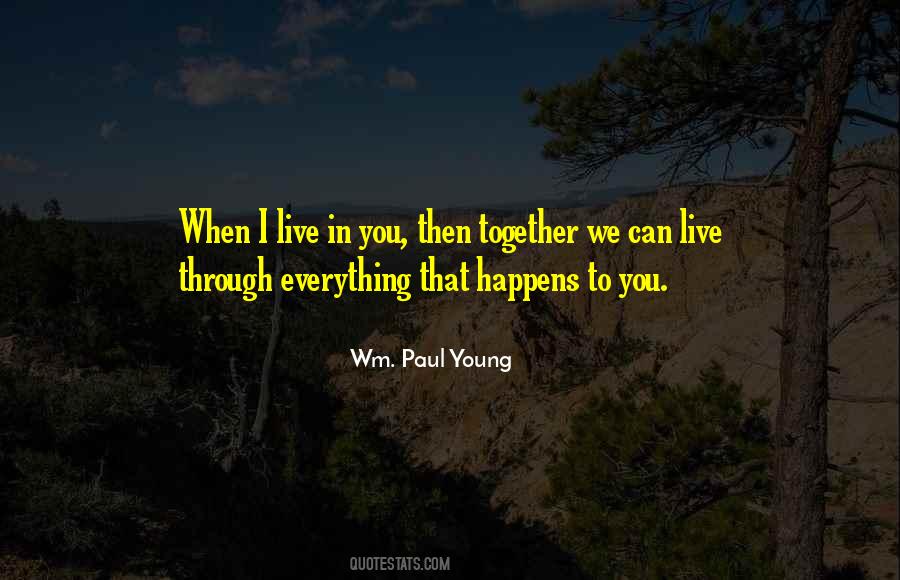 Wm. Paul Young Quotes #1644431