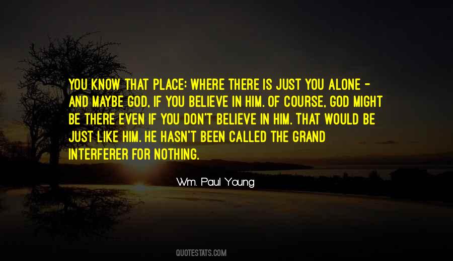 Wm. Paul Young Quotes #221129