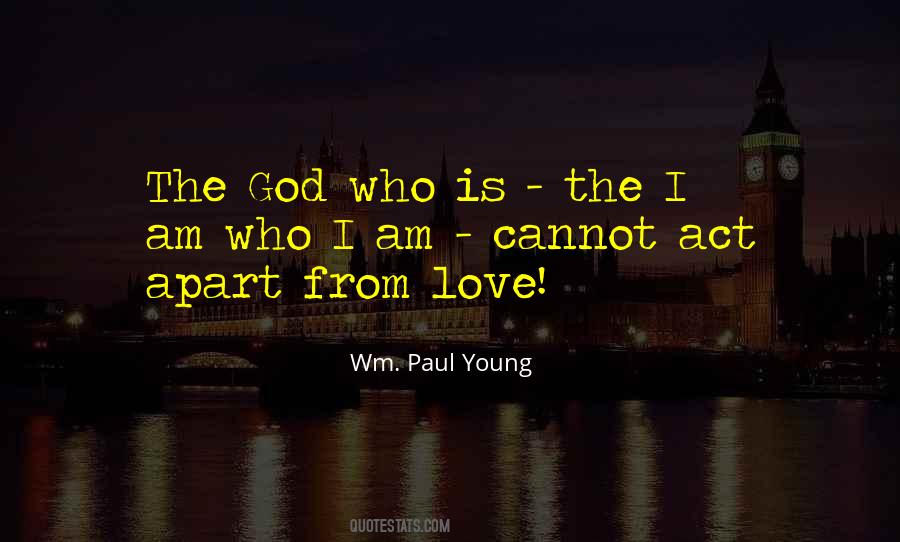 Wm. Paul Young Quotes #365967