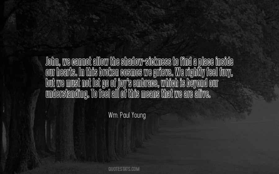 Wm. Paul Young Quotes #470334