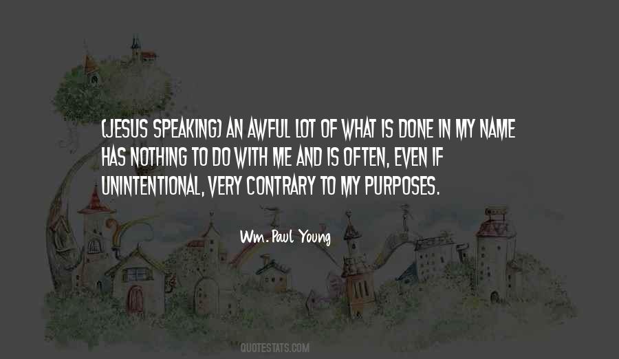 Wm. Paul Young Quotes #870772