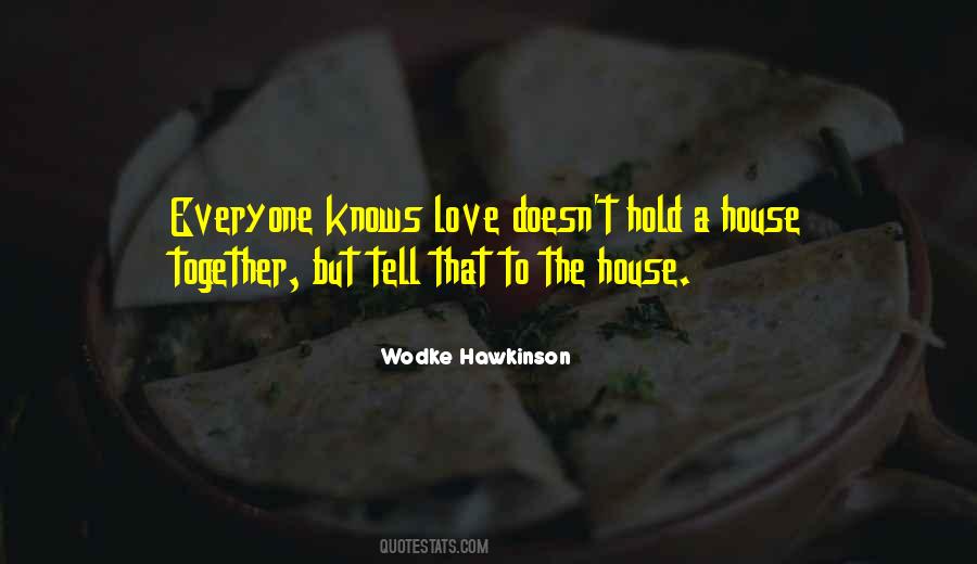 Wodke Hawkinson Quotes #921056