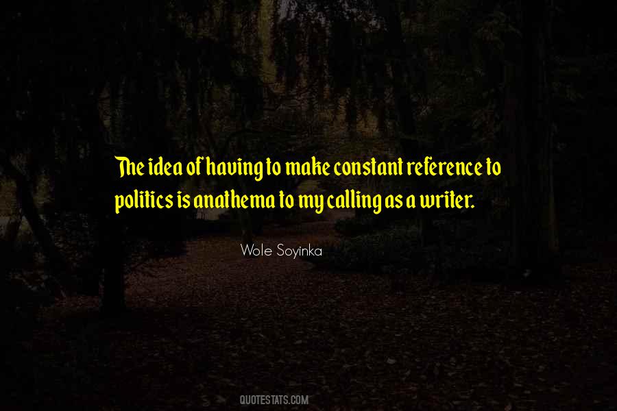 Wole Soyinka Quotes #1593225