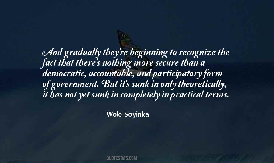 Wole Soyinka Quotes #243806