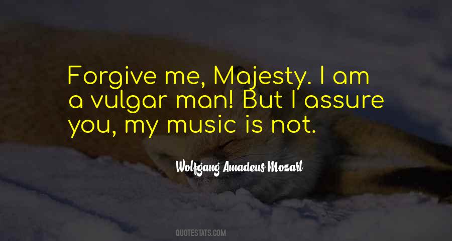 Wolfgang Amadeus Mozart Quotes #1780505