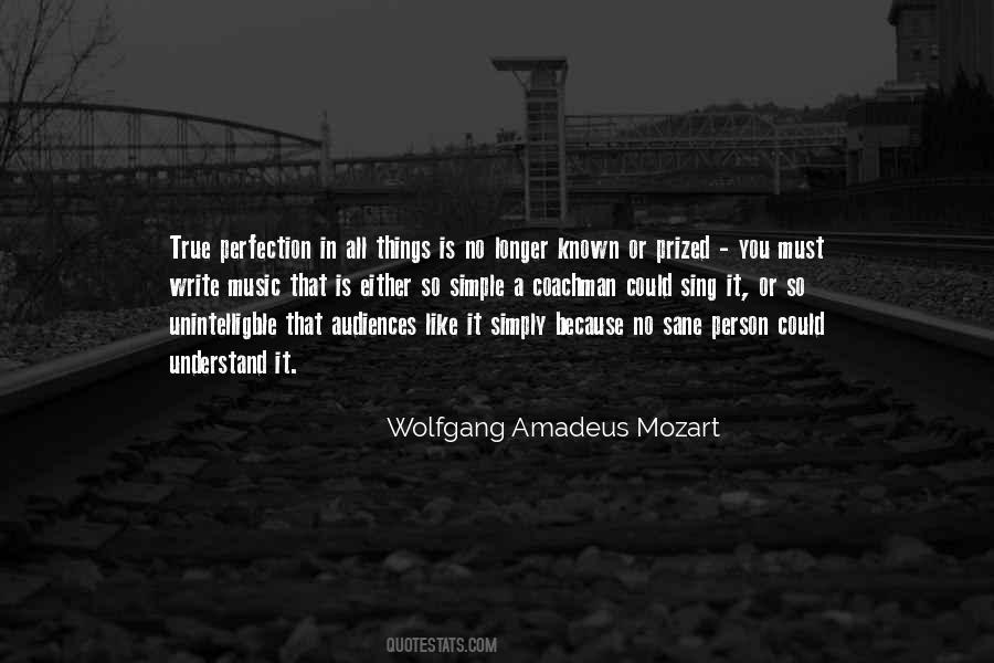 Wolfgang Amadeus Mozart Quotes #516318