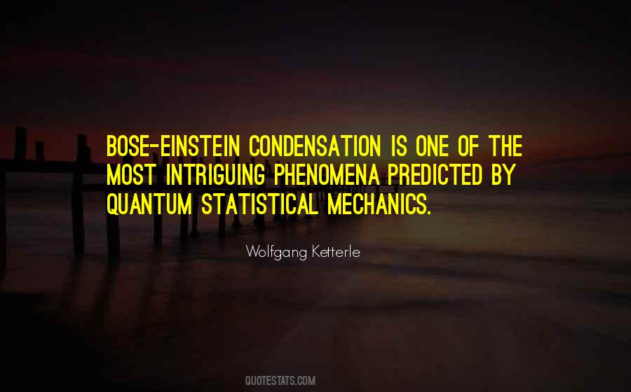 Wolfgang Ketterle Quotes #1782910