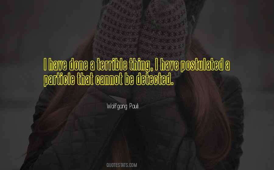 Wolfgang Pauli Quotes #1008714