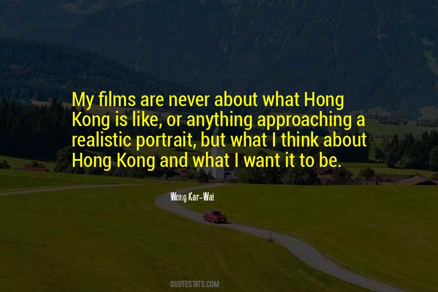 Wong Kar-Wai Quotes #1607239