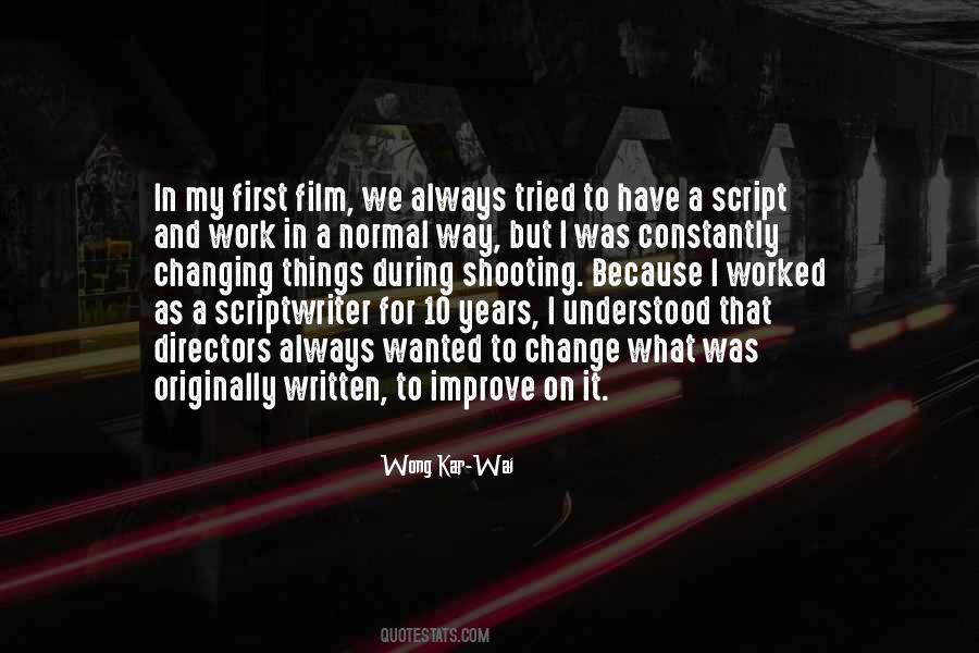 Wong Kar-Wai Quotes #363230