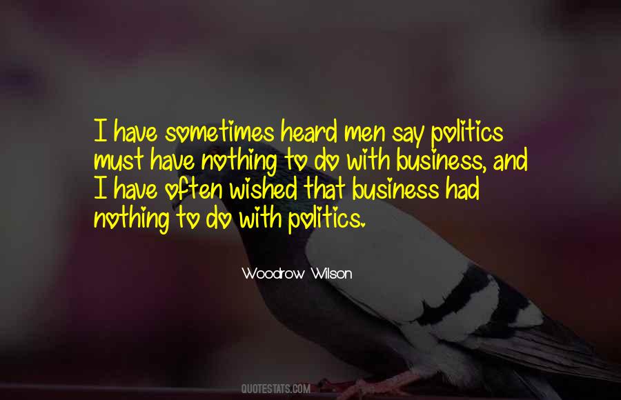 Woodrow Wilson Quotes #1572580