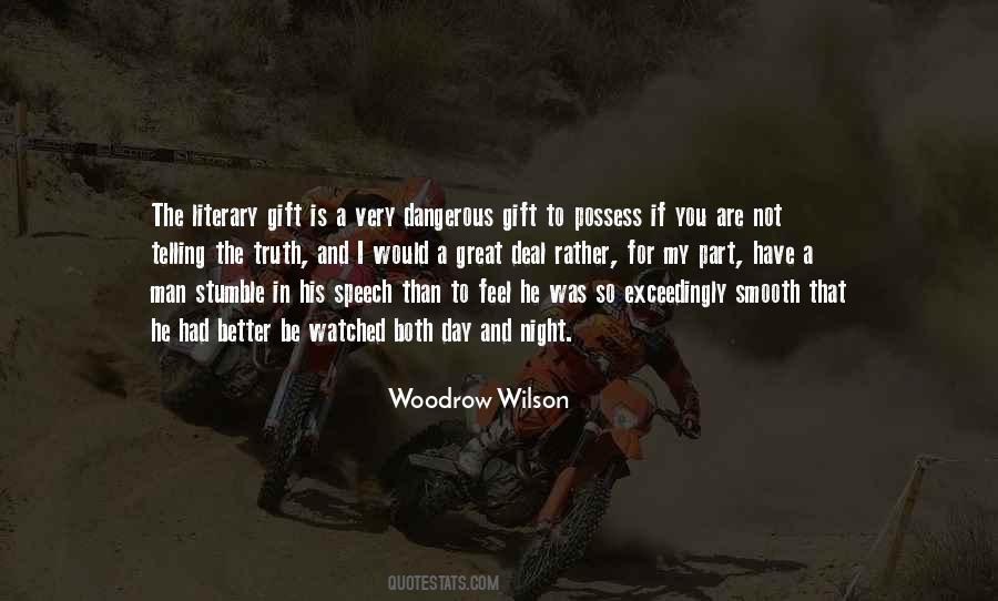 Woodrow Wilson Quotes #197549