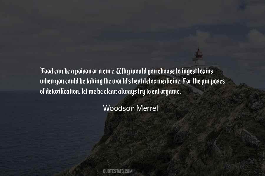 Woodson Merrell Quotes #1235548