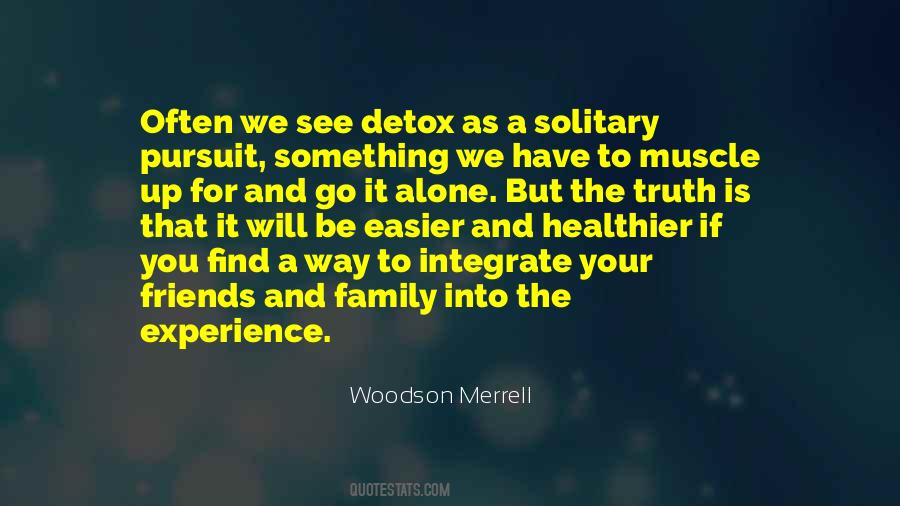 Woodson Merrell Quotes #1382887