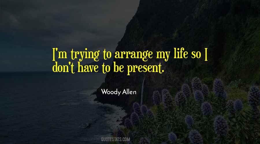 Woody Allen Quotes #827661