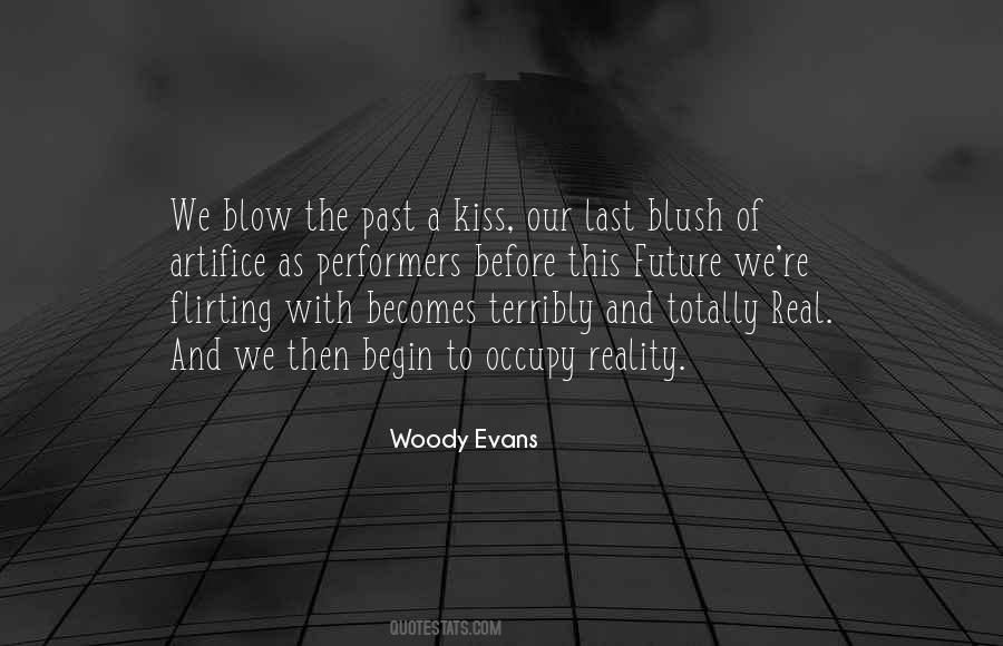 Woody Evans Quotes #157605