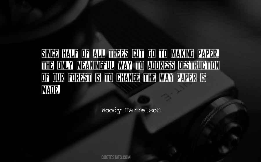 Woody Harrelson Quotes #105959