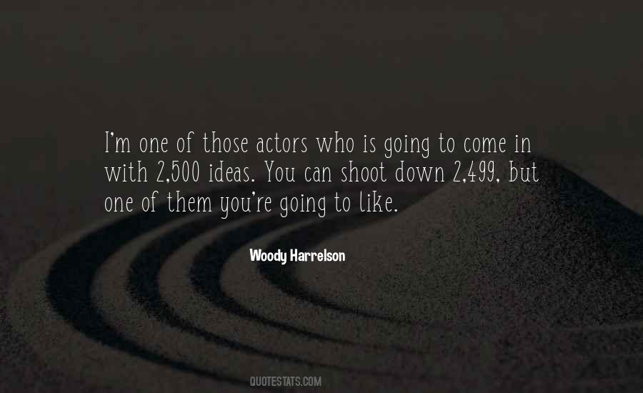 Woody Harrelson Quotes #1111891