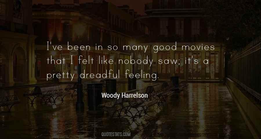 Woody Harrelson Quotes #1293775