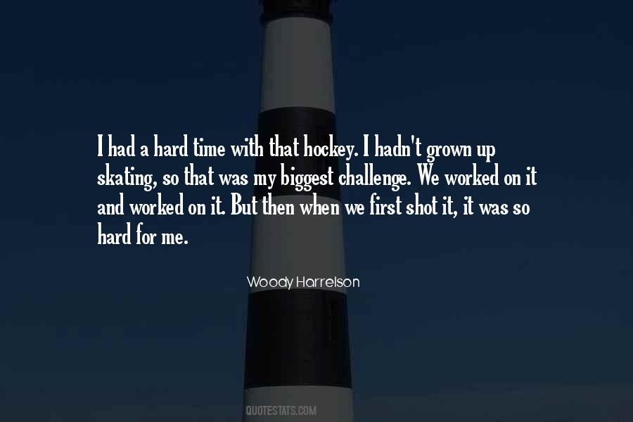 Woody Harrelson Quotes #1516593