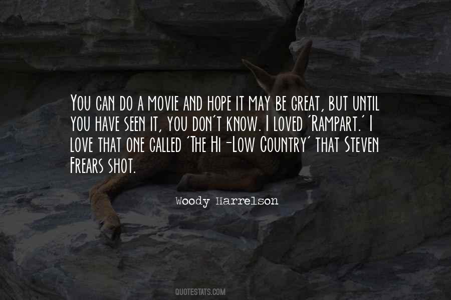 Woody Harrelson Quotes #1863335