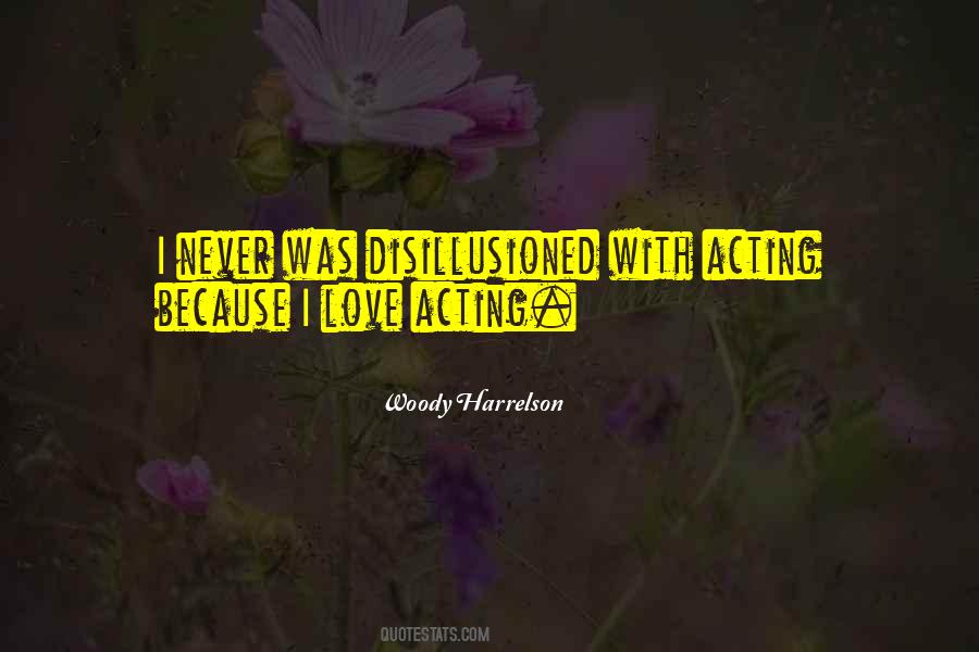 Woody Harrelson Quotes #451534