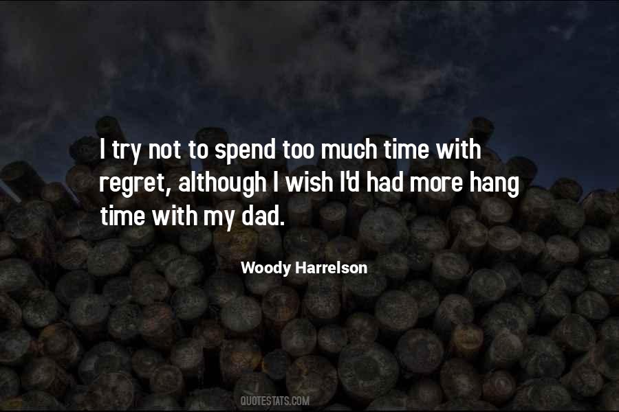 Woody Harrelson Quotes #637037