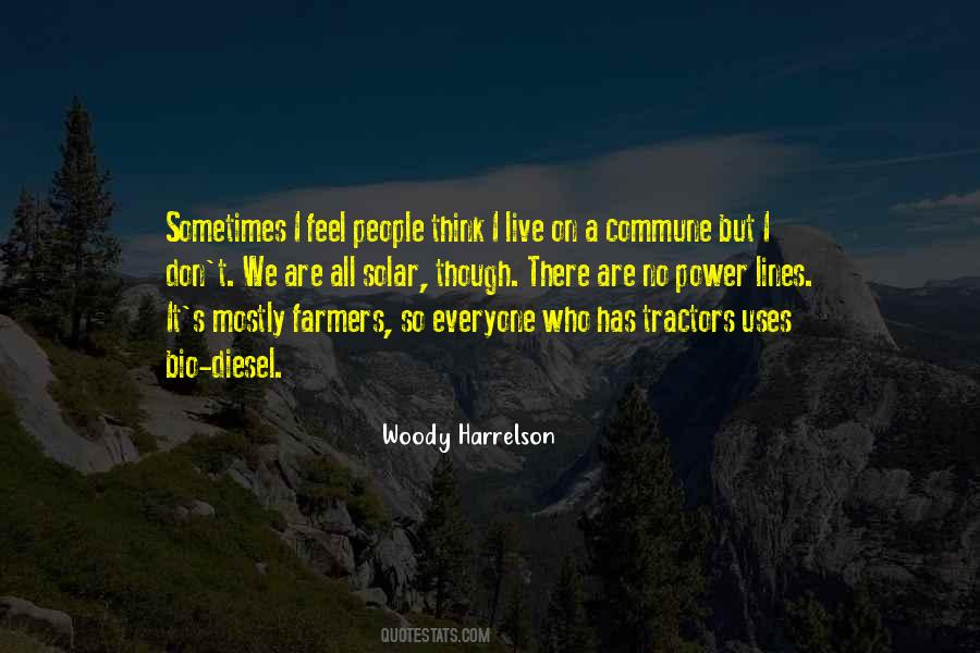 Woody Harrelson Quotes #869564