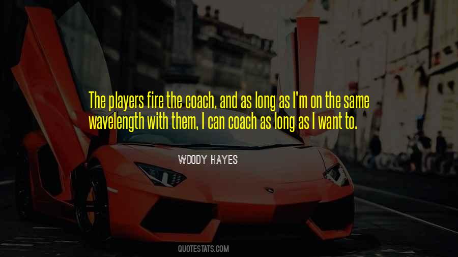 Woody Hayes Quotes #1130102