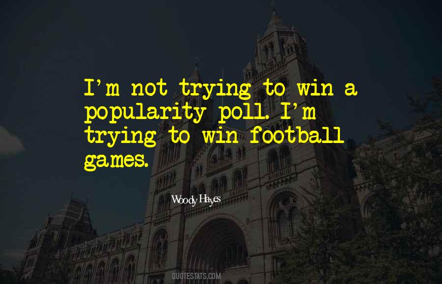 Woody Hayes Quotes #1135676
