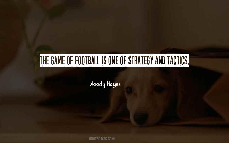 Woody Hayes Quotes #1194243