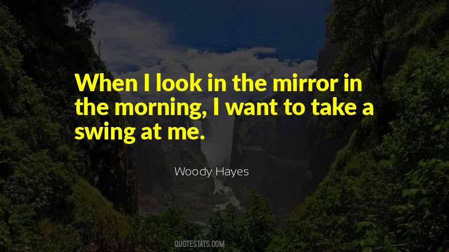 Woody Hayes Quotes #1322368
