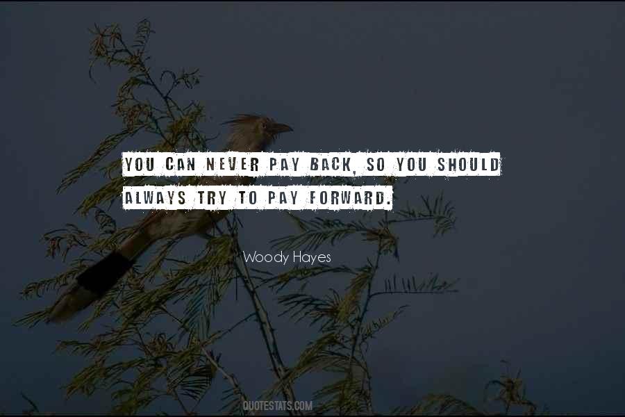Woody Hayes Quotes #1373417