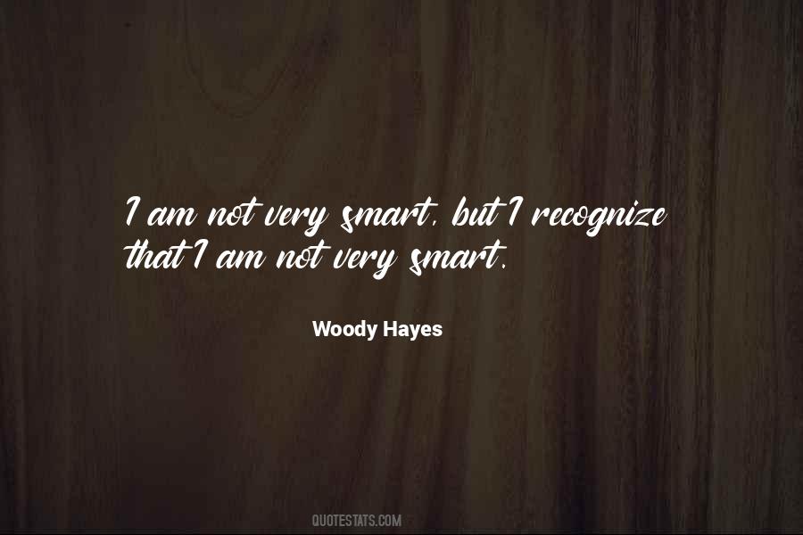 Woody Hayes Quotes #1828833