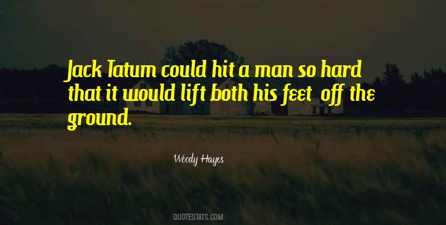 Woody Hayes Quotes #213678