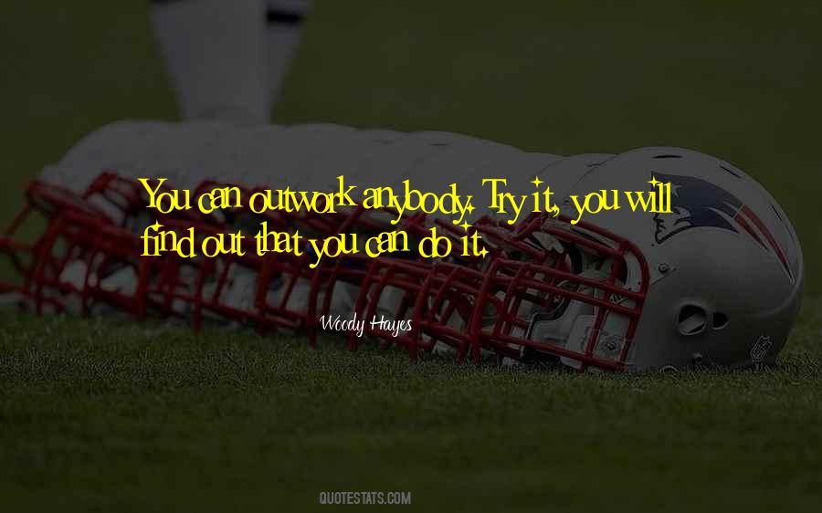 Woody Hayes Quotes #285354