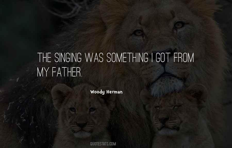 Woody Herman Quotes #1630940 Woody Herman Quotes #1630940