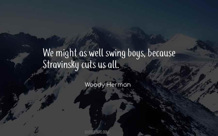 Woody Herman Quotes #672618