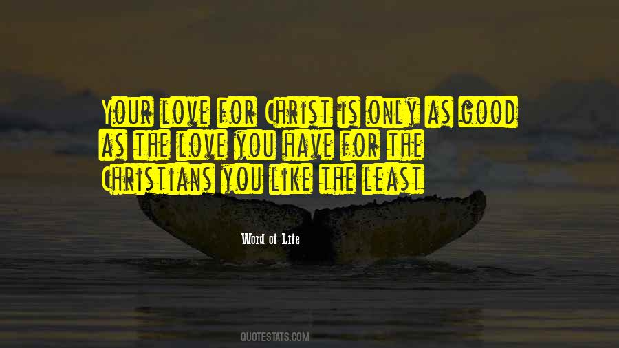 Word Of Life Quotes #1698811