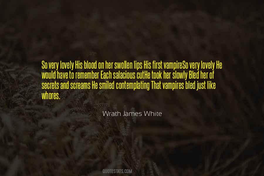 Wrath James White Quotes #353508
