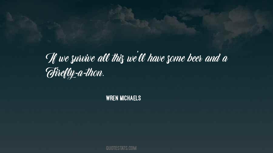 Wren Michaels Quotes #1723540