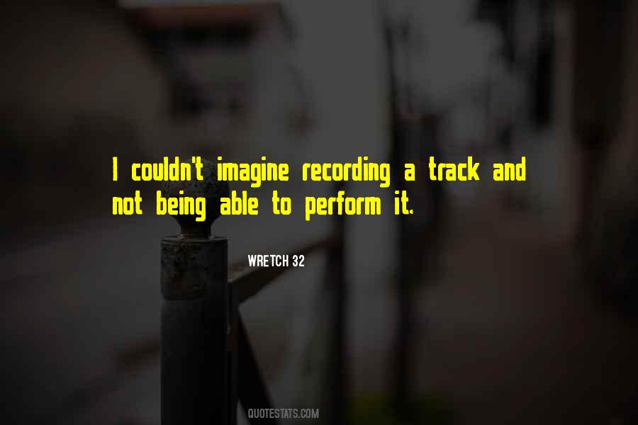 Wretch 32 Quotes #612783 Wretch 32 Quotes #612783