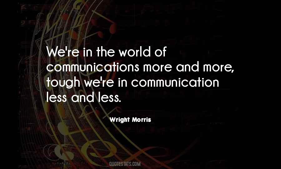 Wright Morris Quotes #244929