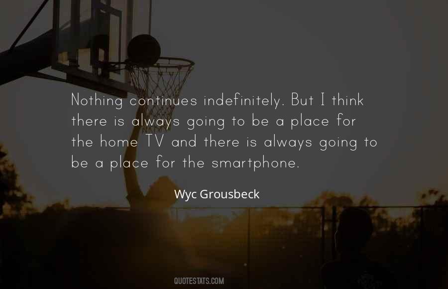 Wyc Grousbeck Quotes #793648