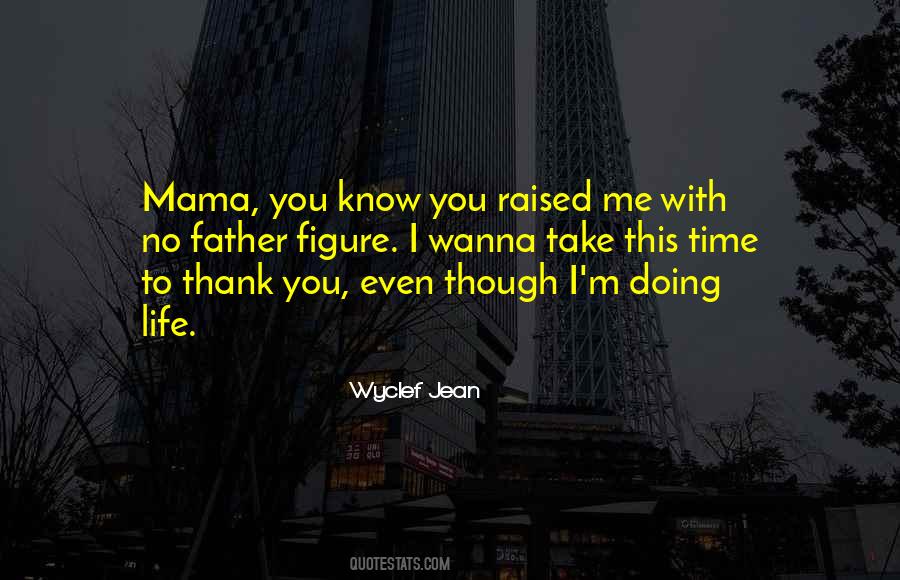 Wyclef Jean Quotes #1358037